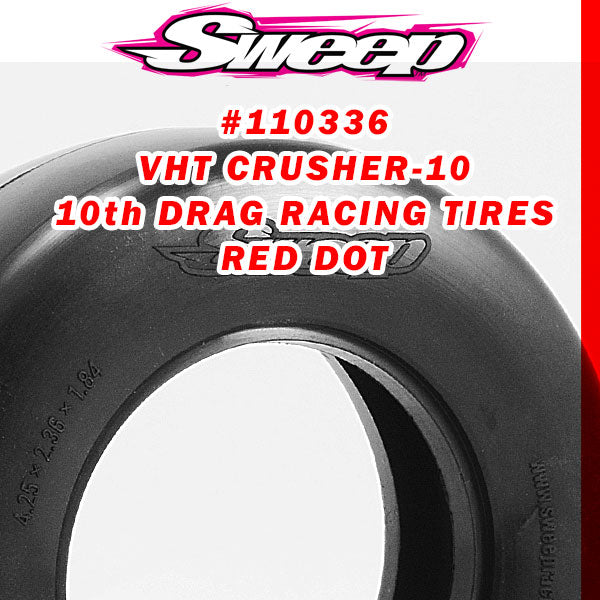 Sweep VHT Crusher-10 belted Drag Race tires 2.2/3.0 (Red Dot)